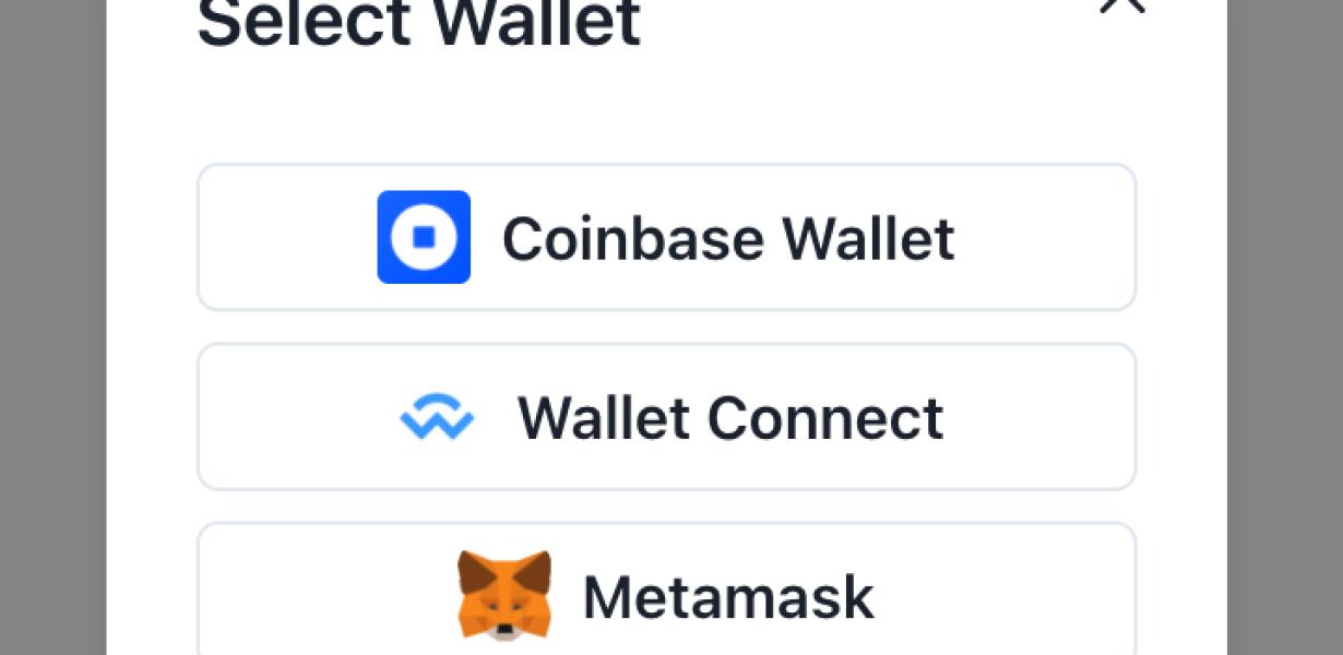 Metamask or Coinbase Wallet: W