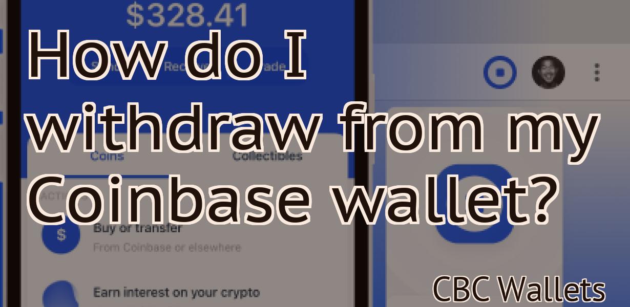 How do I withdraw from my Coinbase wallet?