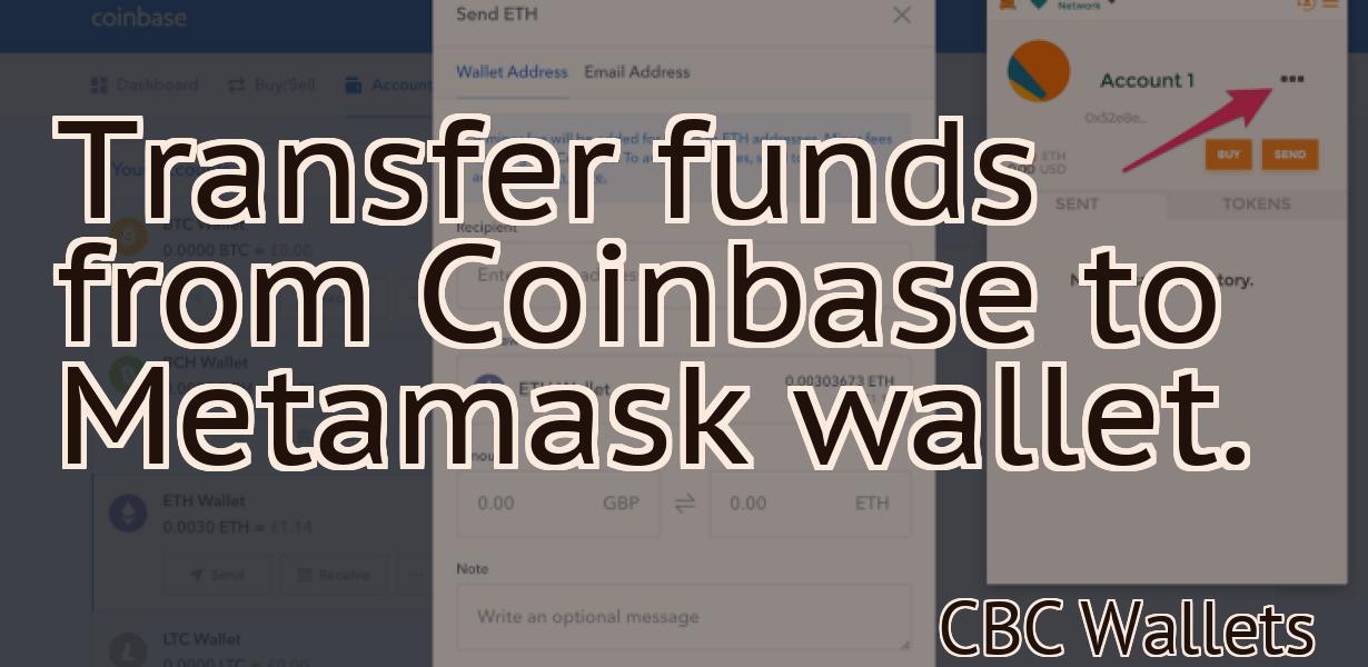 Transfer funds from Coinbase to Metamask wallet.