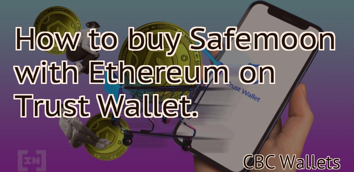 How to buy Safemoon with Ethereum on Trust Wallet.