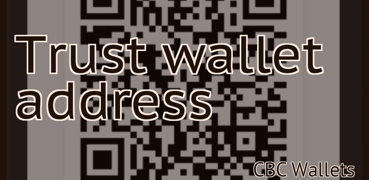 Trust wallet address