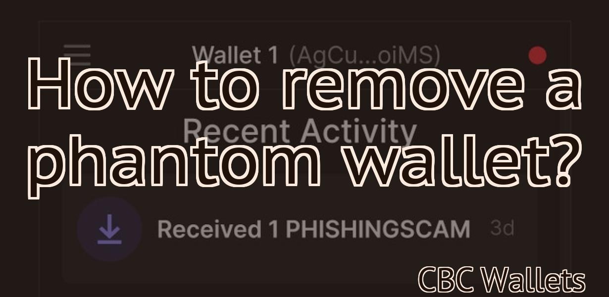 How to remove a phantom wallet?