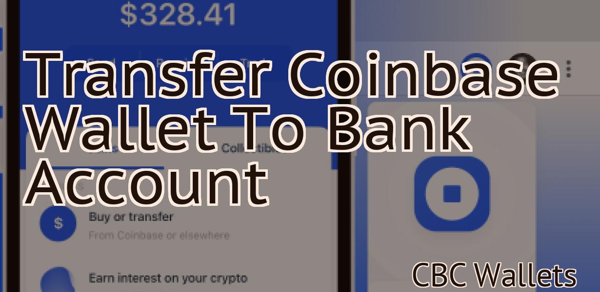 Transfer Coinbase Wallet To Bank Account
