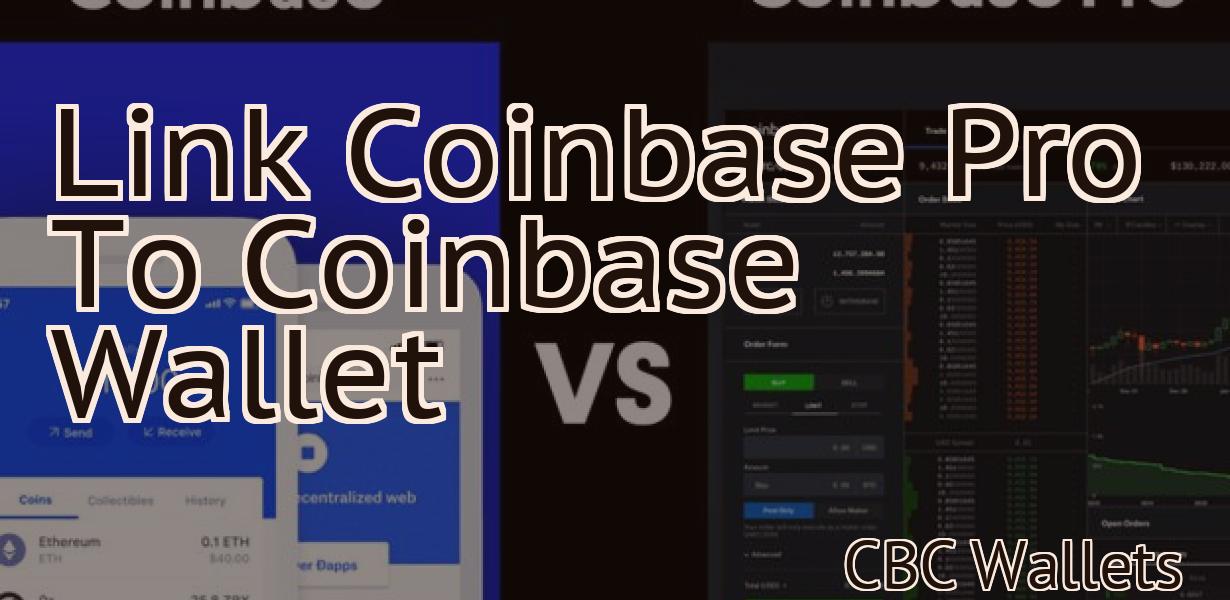 Link Coinbase Pro To Coinbase Wallet