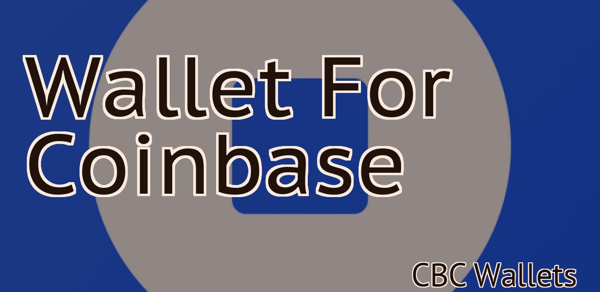 Wallet For Coinbase