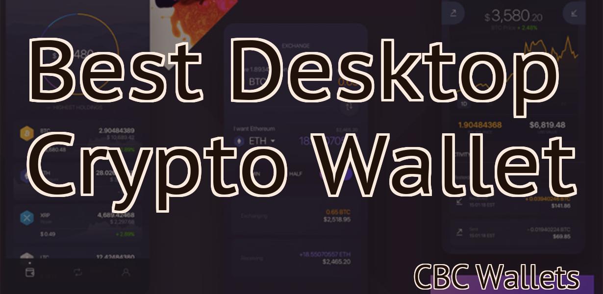 Best Desktop Crypto Wallet