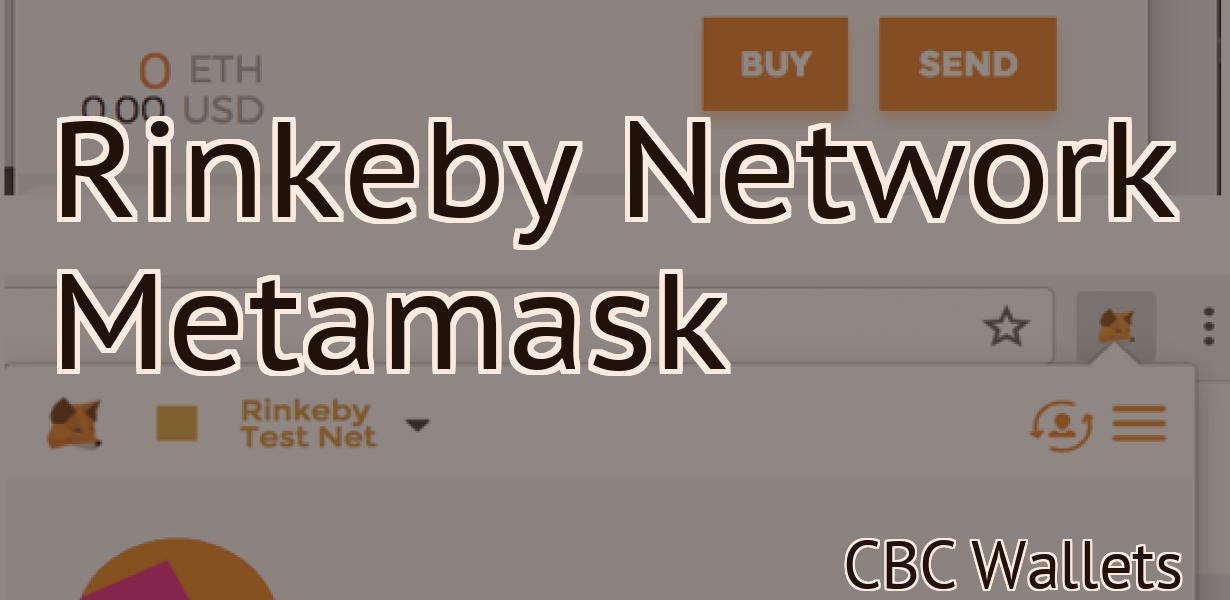 Rinkeby Network Metamask