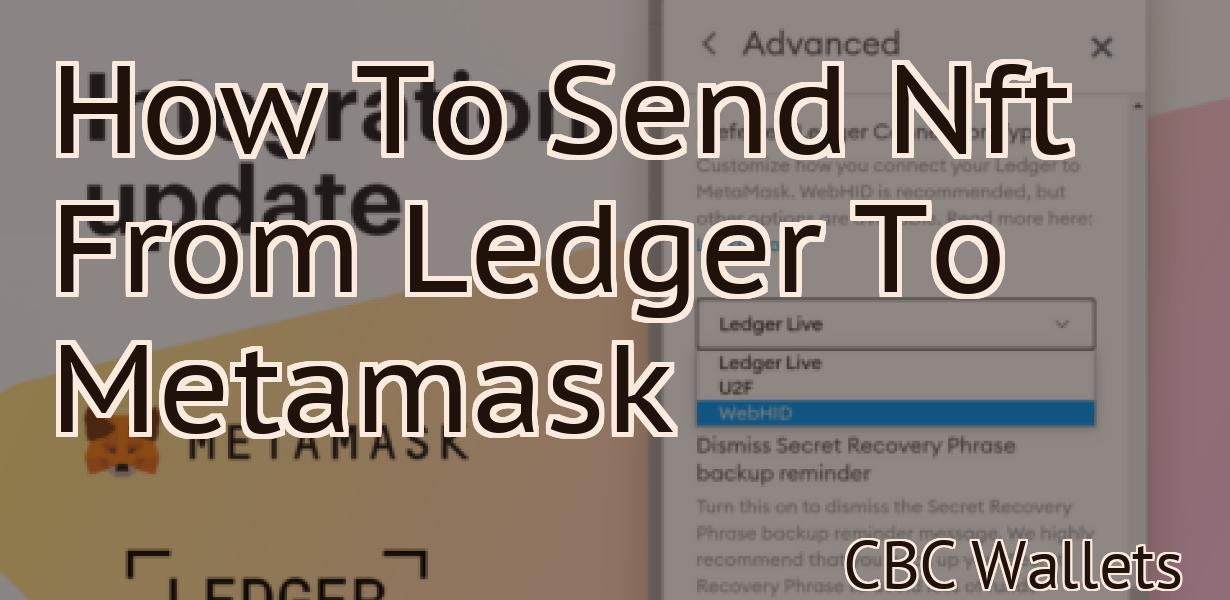 How To Send Nft From Ledger To Metamask