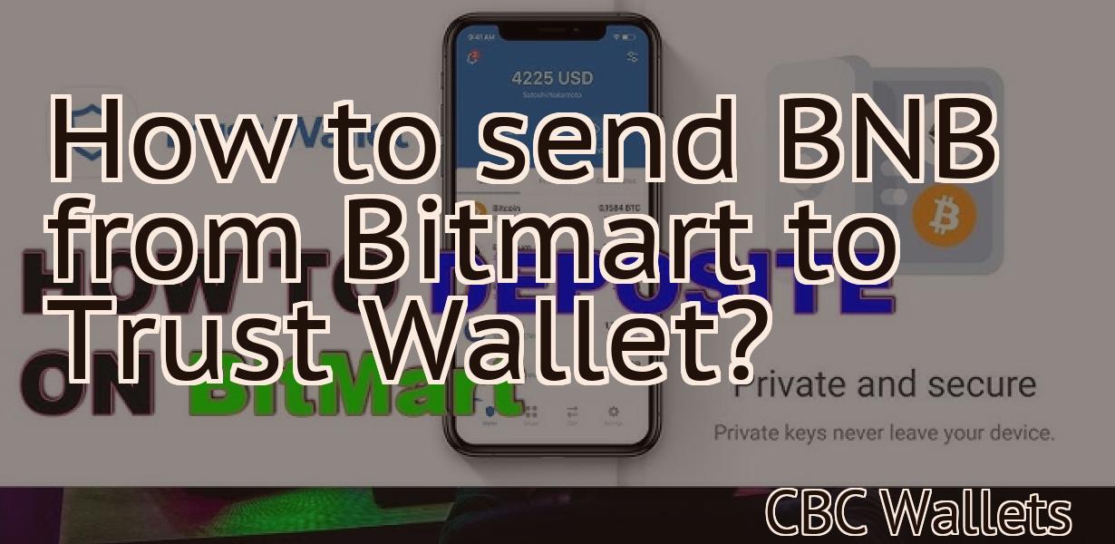 How to send BNB from Bitmart to Trust Wallet?