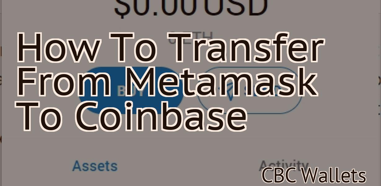 How To Transfer From Metamask To Coinbase