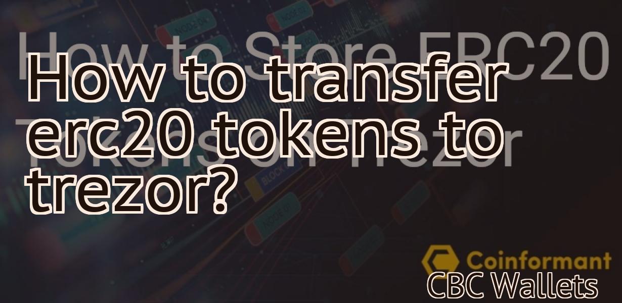 How to transfer erc20 tokens to trezor?