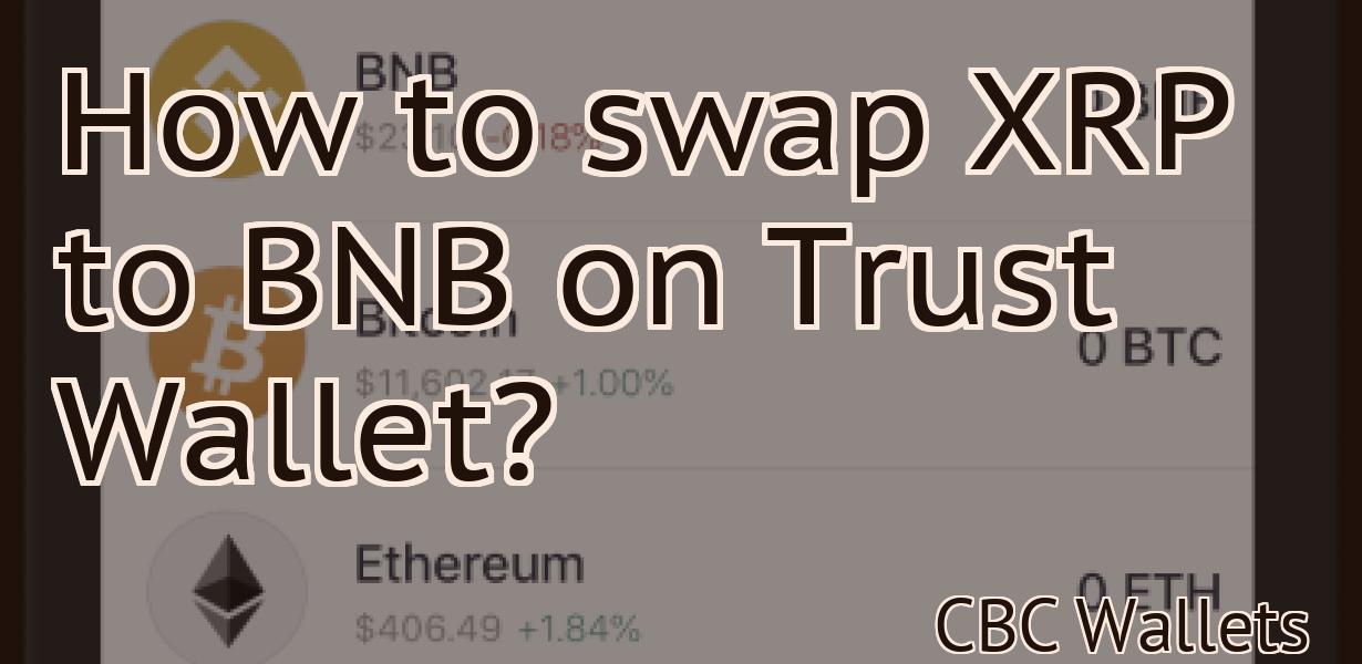 How to swap XRP to BNB on Trust Wallet?