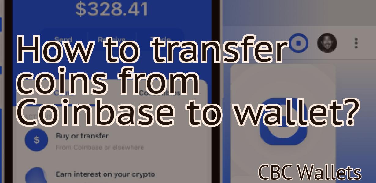 How to transfer coins from Coinbase to wallet?