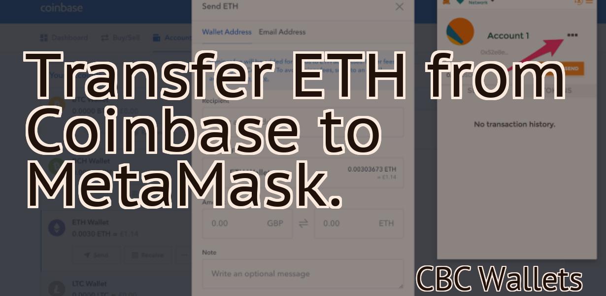Transfer ETH from Coinbase to MetaMask.