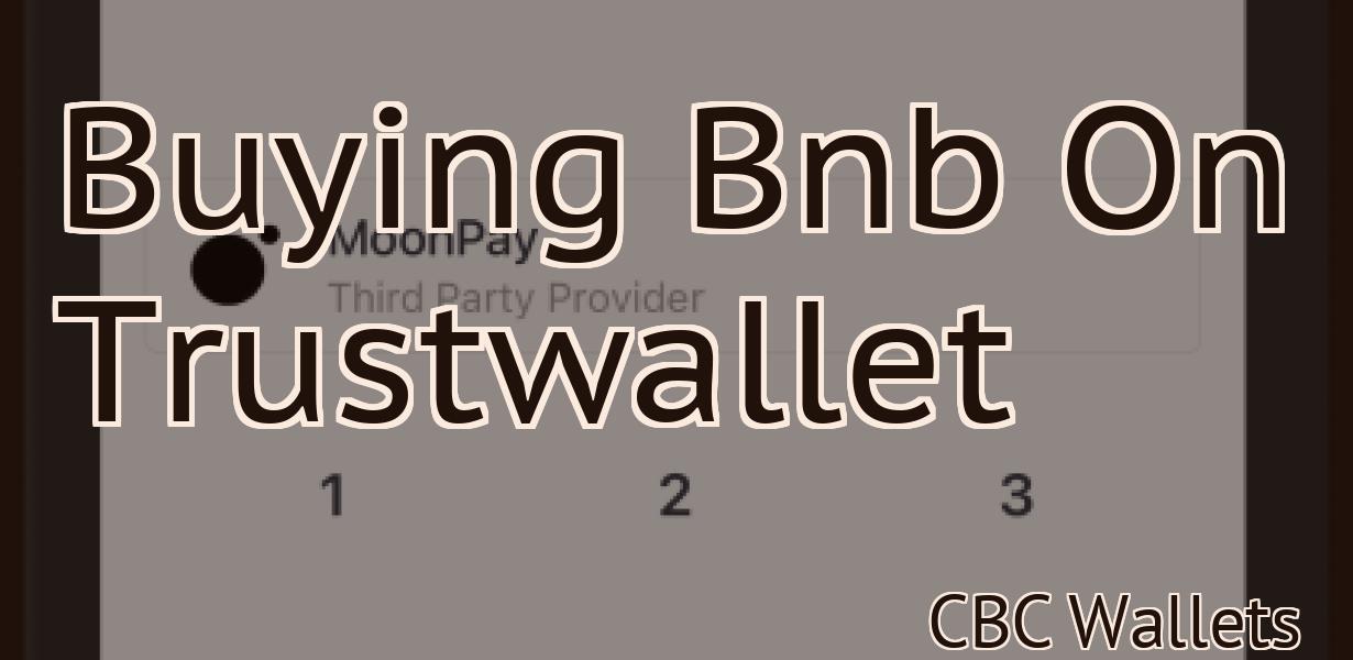 Buying Bnb On Trustwallet
