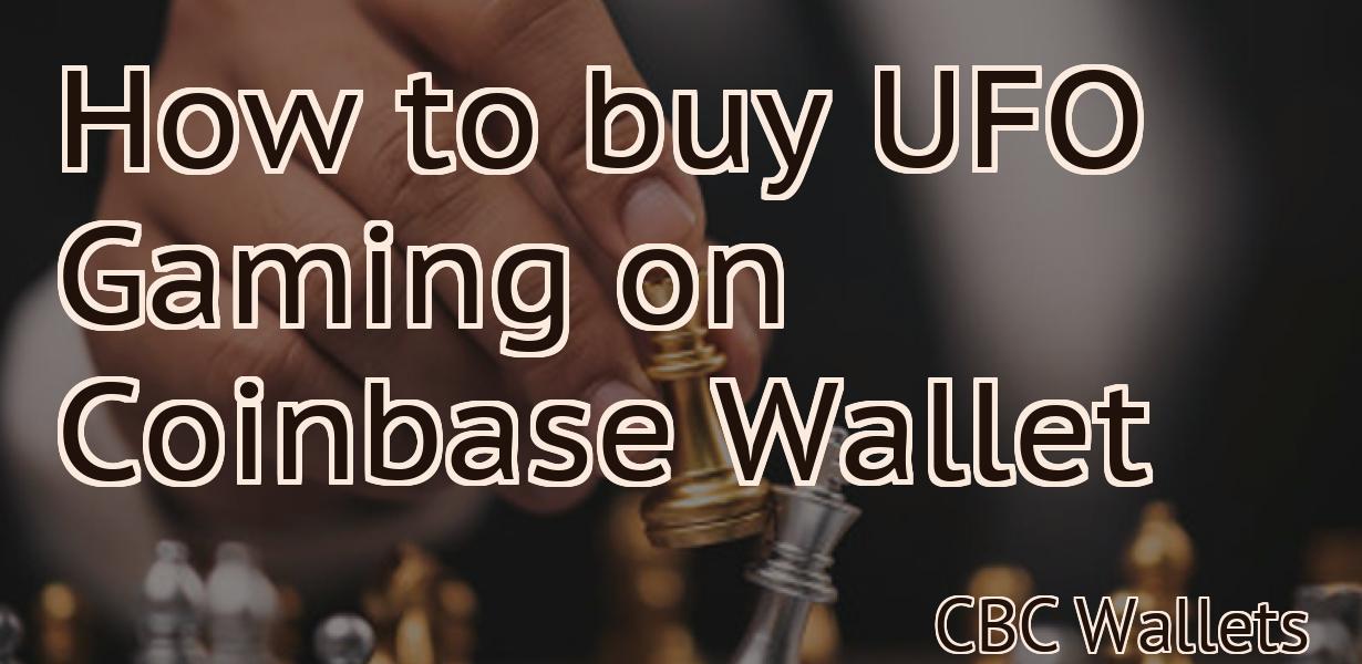 How to buy UFO Gaming on Coinbase Wallet
