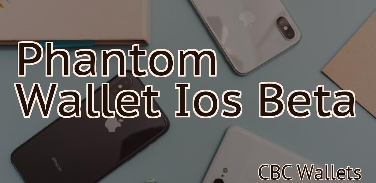 Phantom Wallet Ios Beta