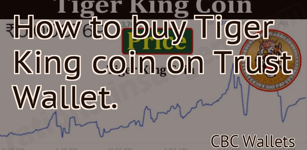 How to buy Tiger King coin on Trust Wallet.