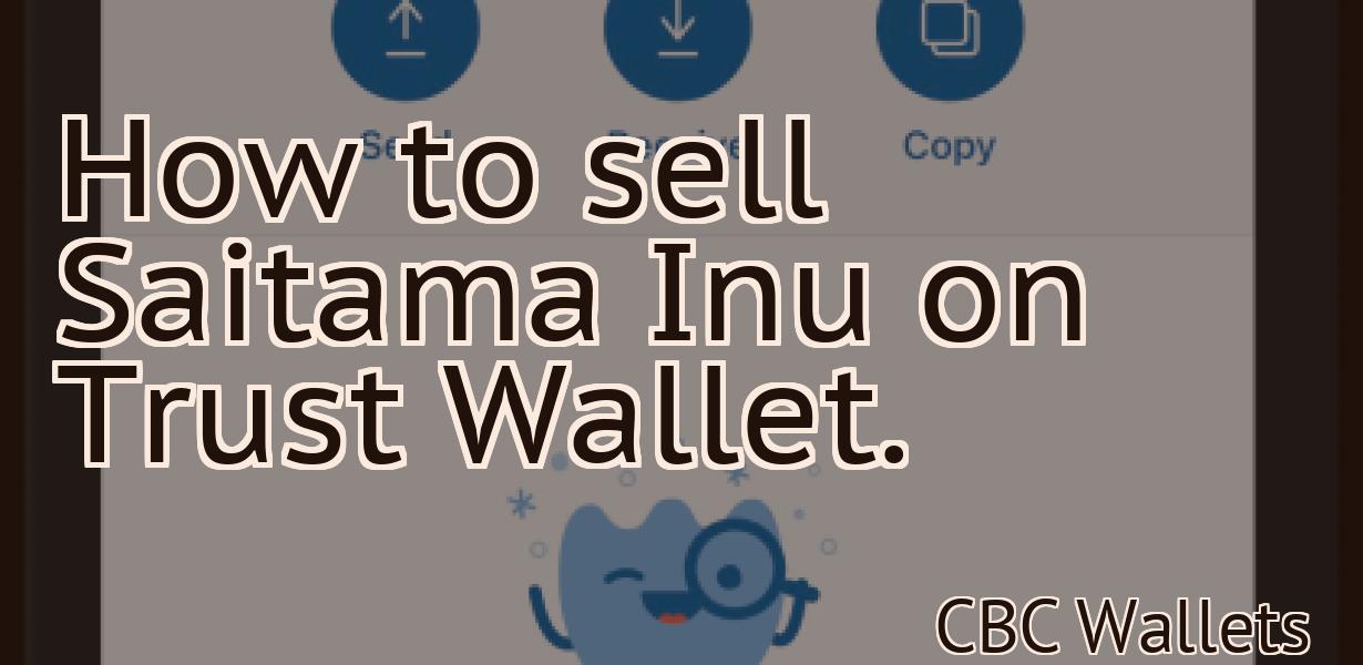 How to sell Saitama Inu on Trust Wallet.