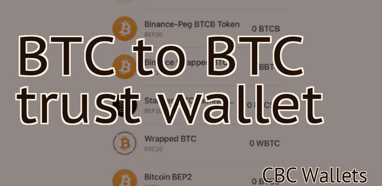 BTC to BTC trust wallet