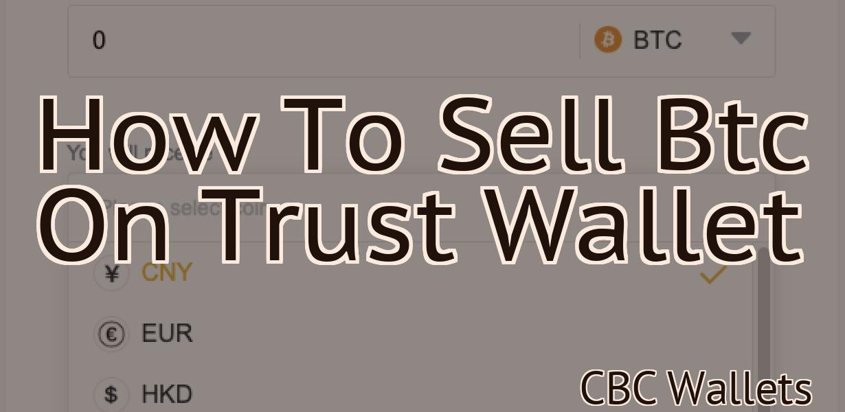 How To Sell Btc On Trust Wallet