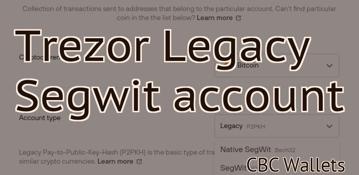 Trezor Legacy Segwit account