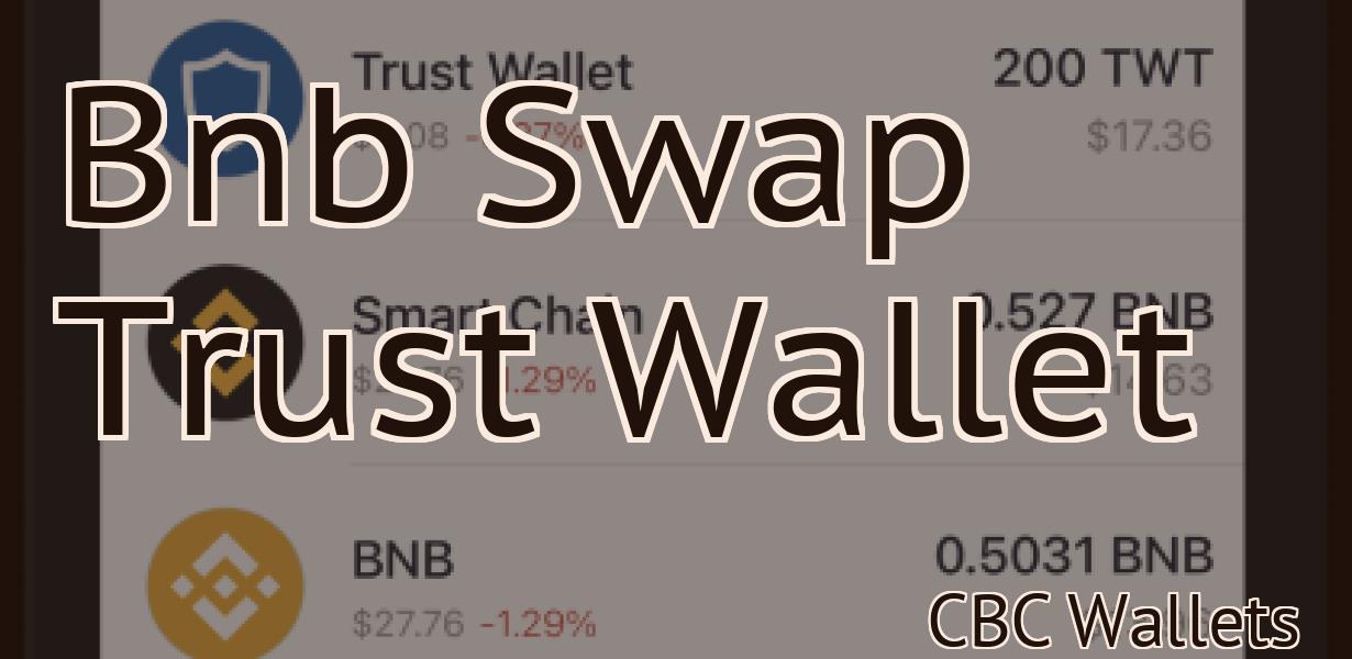 Bnb Swap Trust Wallet