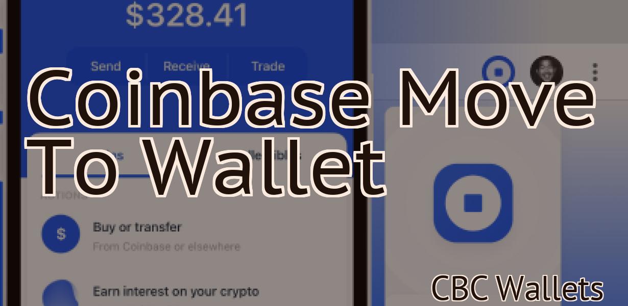 Coinbase Move To Wallet