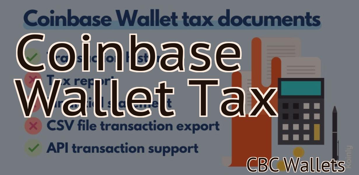 Coinbase Wallet Tax