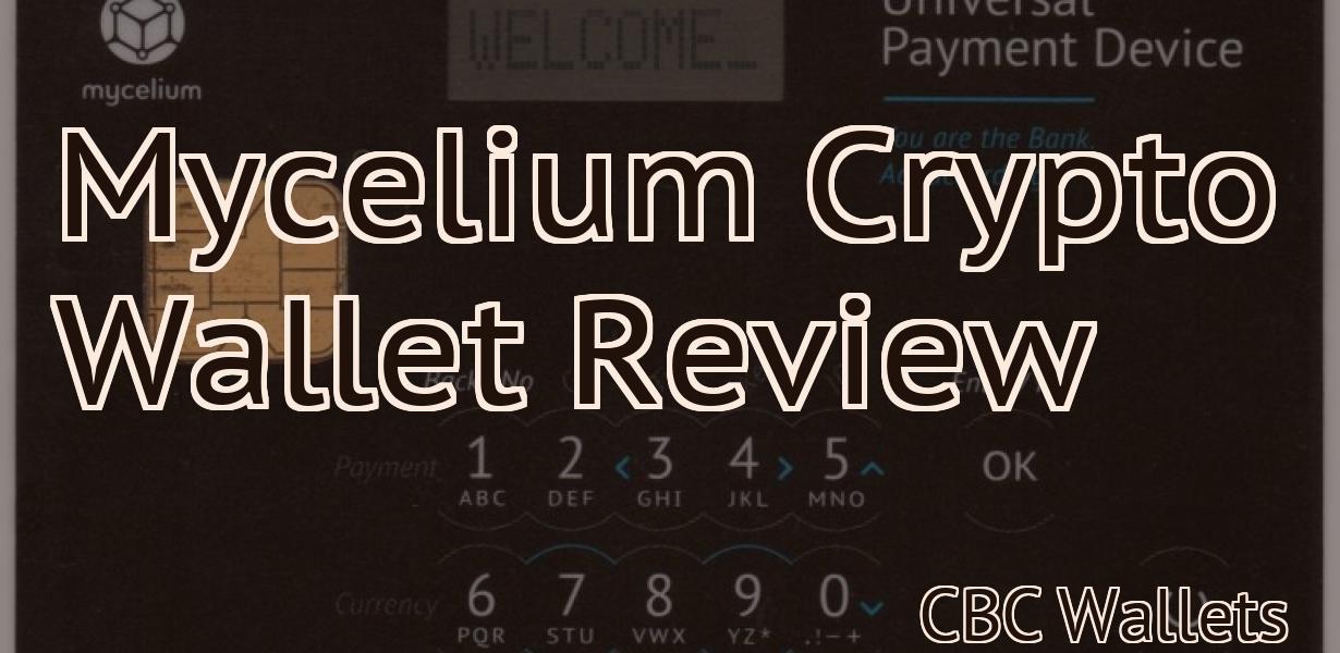 Mycelium Crypto Wallet Review