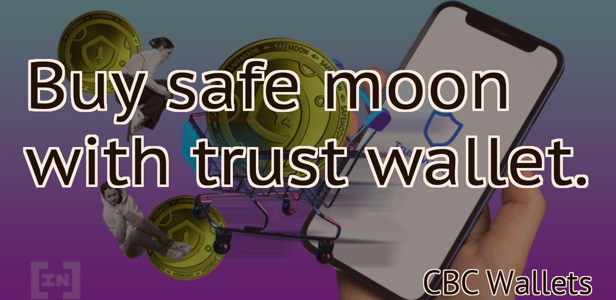 Buy safe moon with trust wallet.