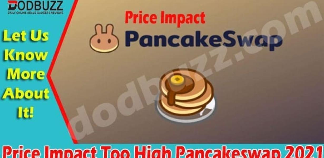 Pancakeswap: Price Impact Too 