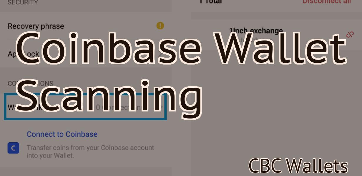Coinbase Wallet Scanning