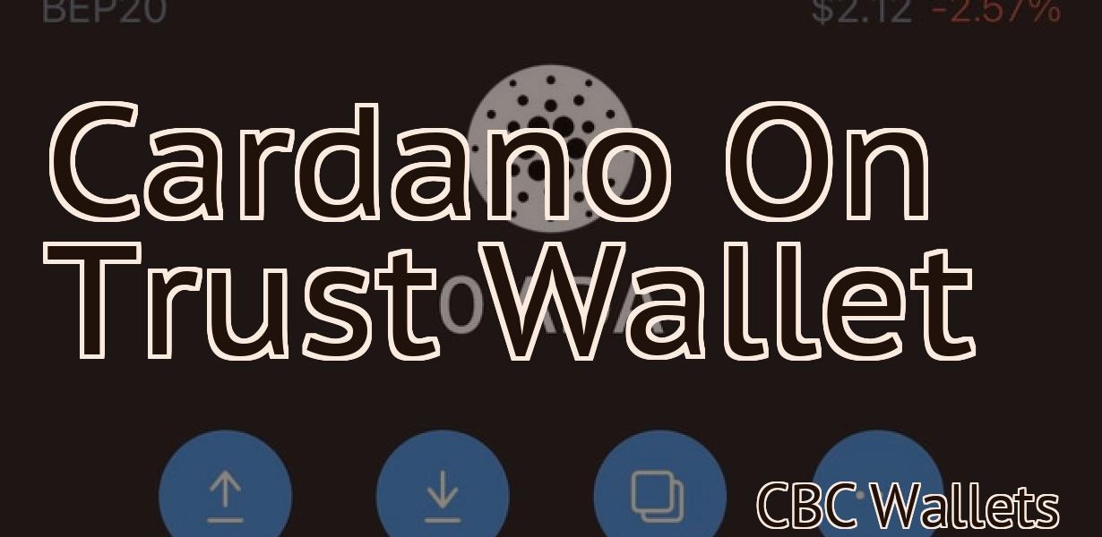 Cardano On Trust Wallet