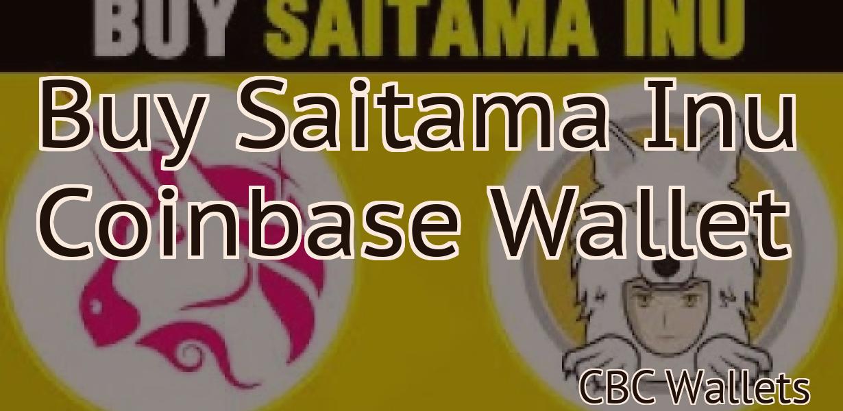 Buy Saitama Inu Coinbase Wallet