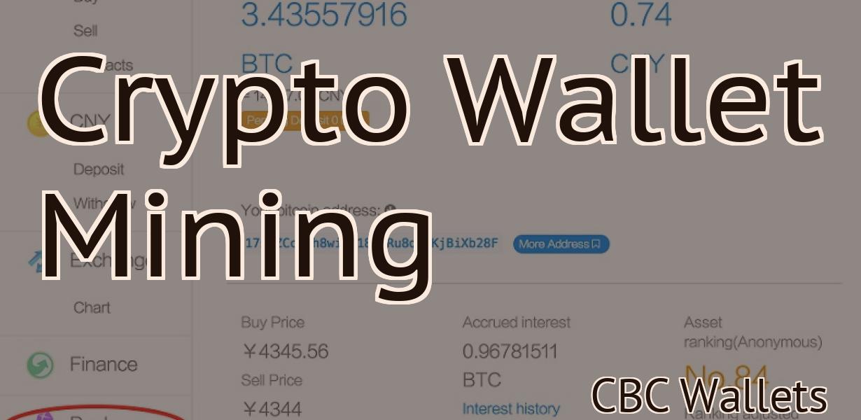 Crypto Wallet Mining