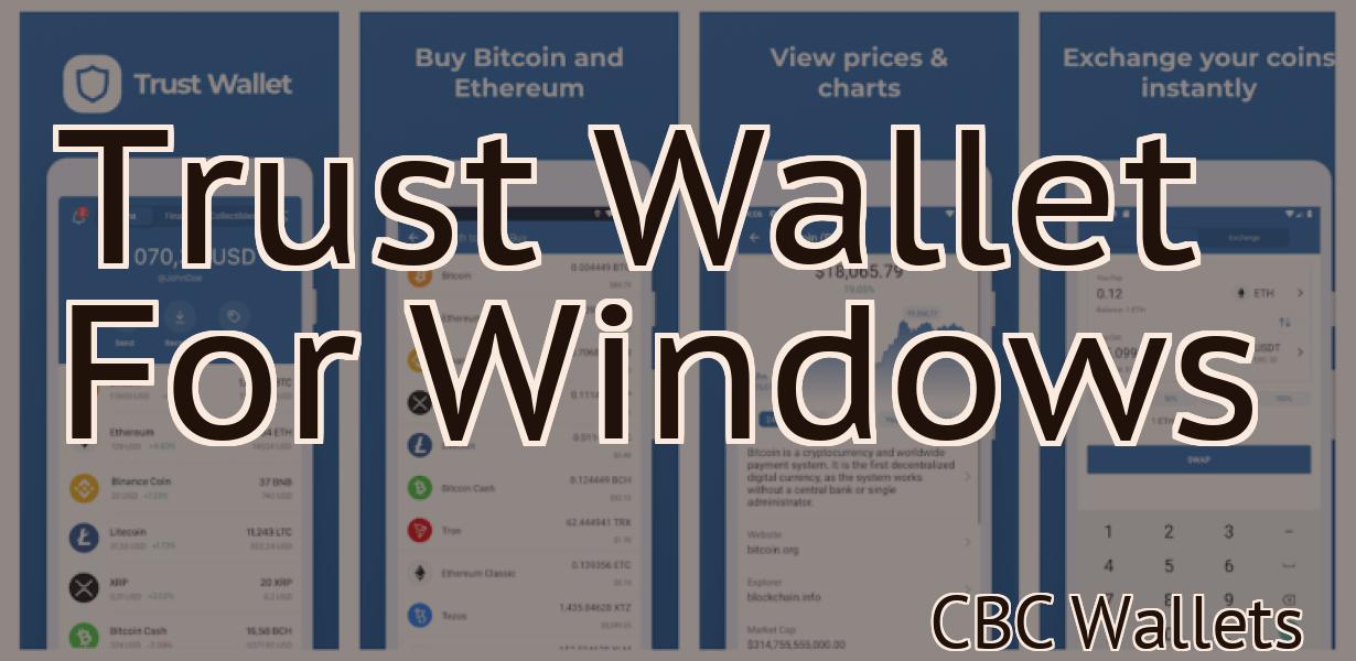Trust Wallet For Windows