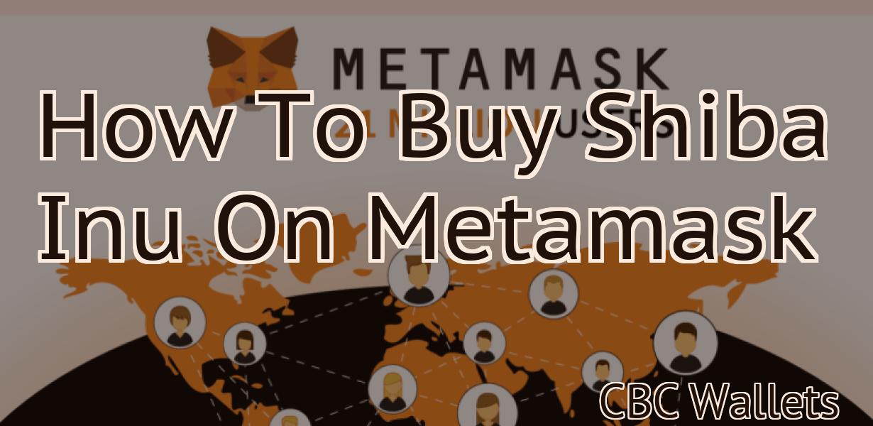 How To Buy Shiba Inu On Metamask