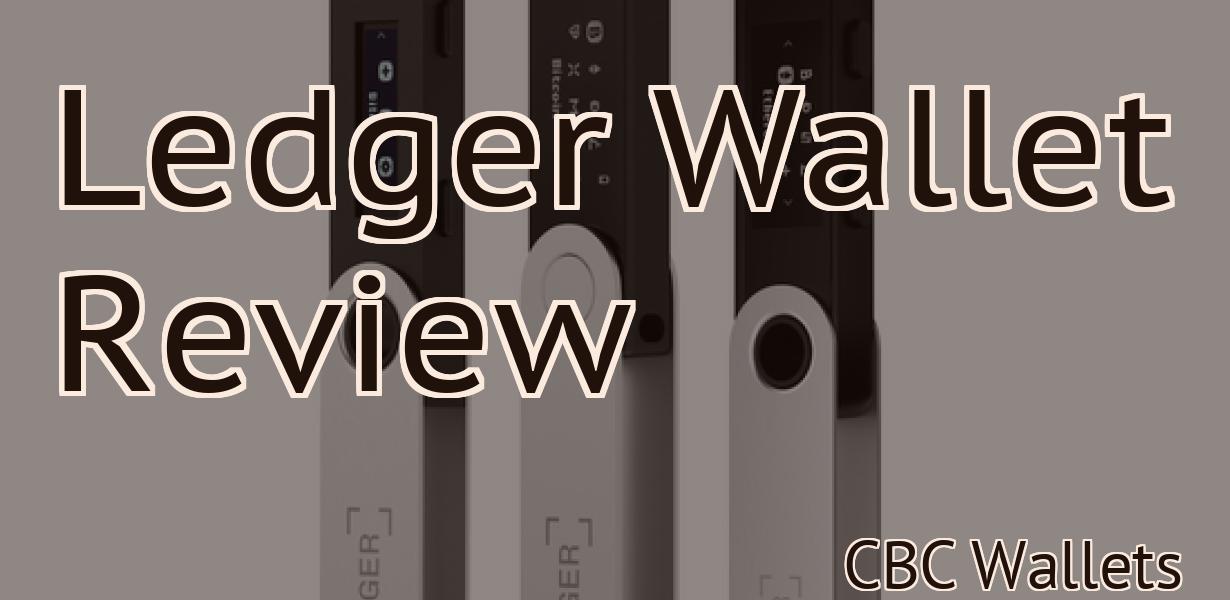 Ledger Wallet Review
