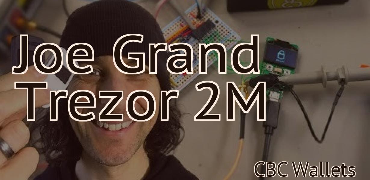 Joe Grand Trezor 2M