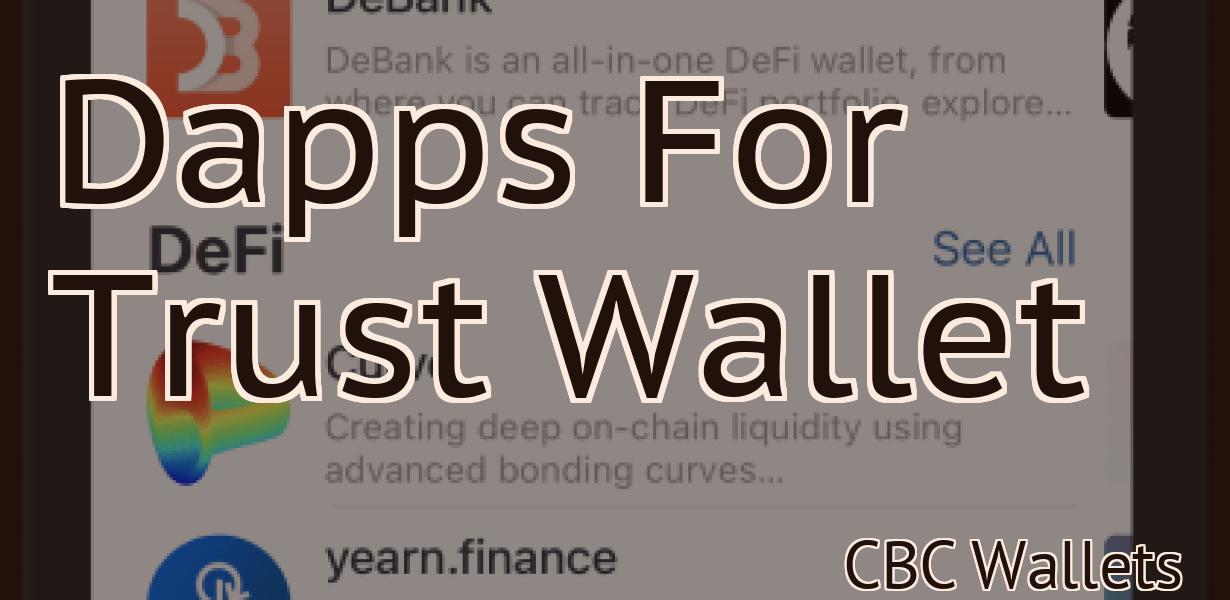 Dapps For Trust Wallet