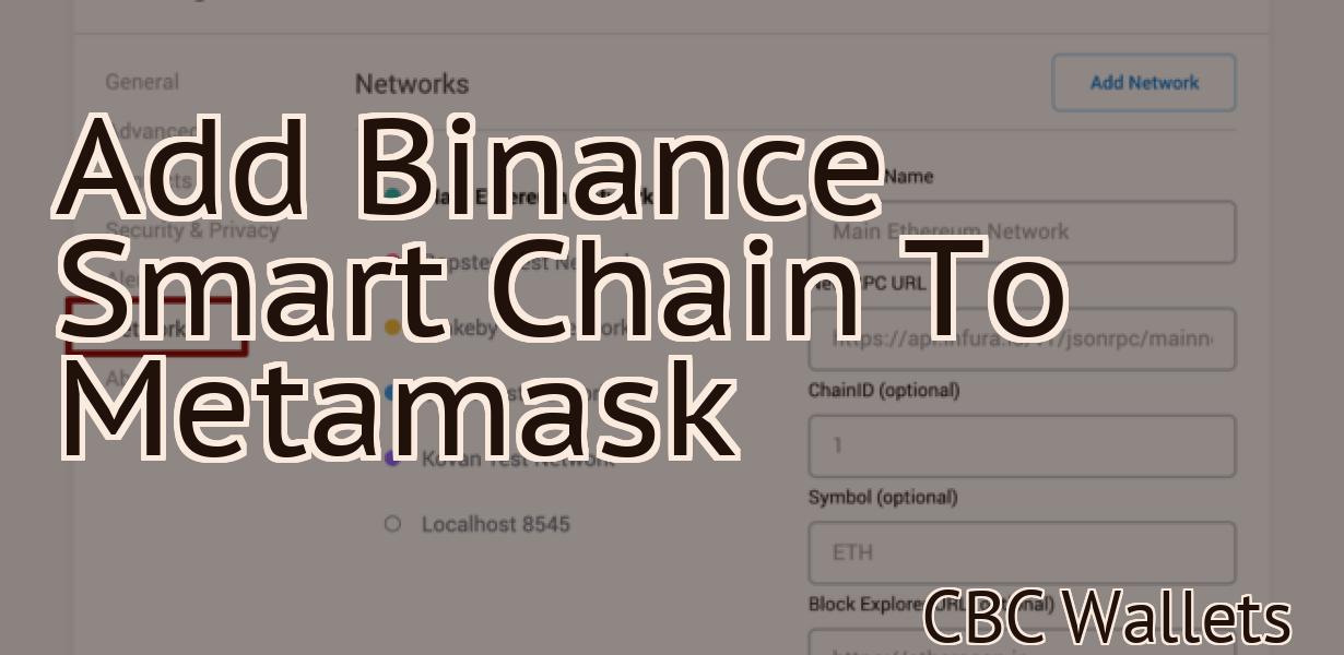 Add Binance Smart Chain To Metamask