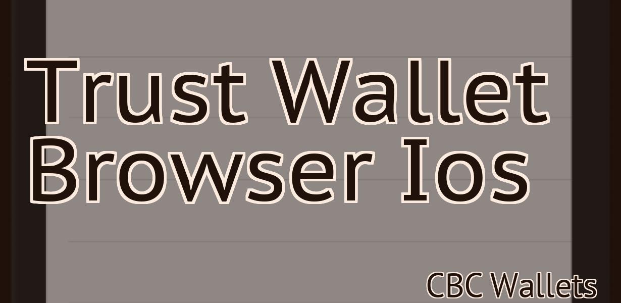Trust Wallet Browser Ios