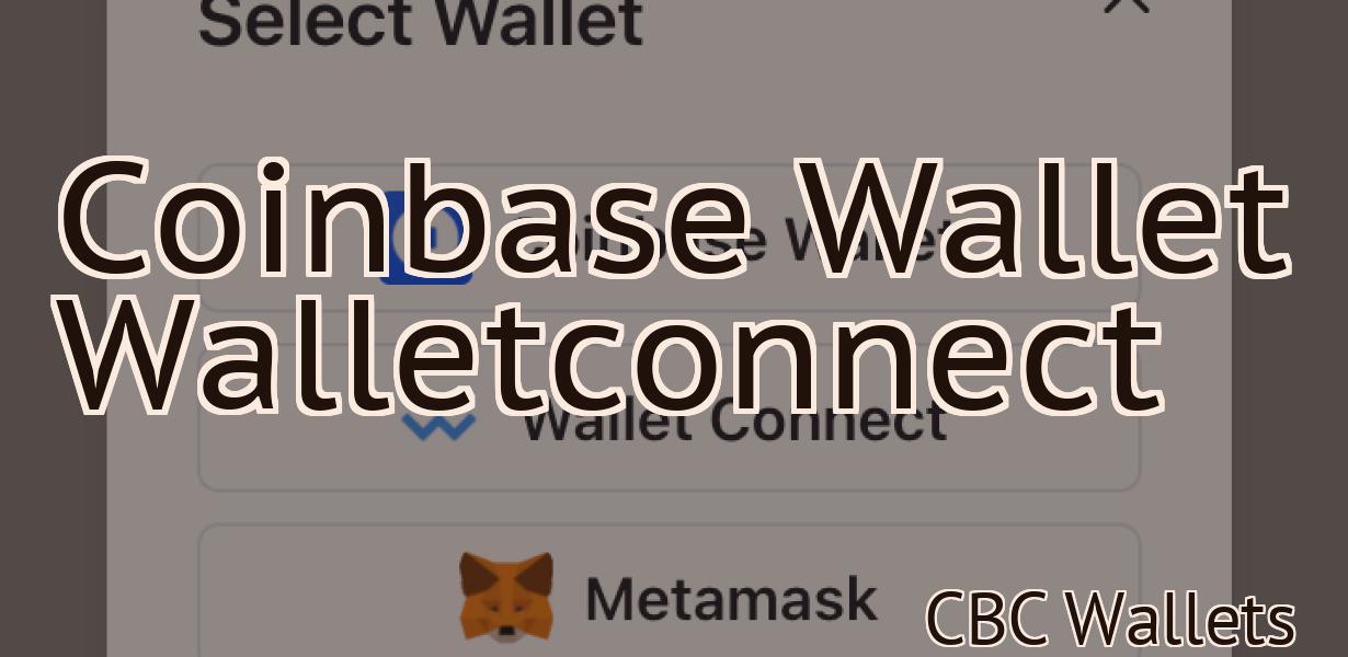 Coinbase Wallet Walletconnect