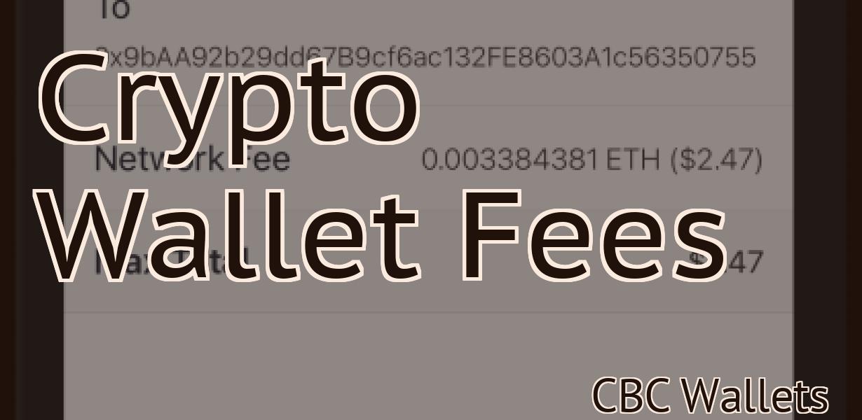 Crypto Wallet Fees