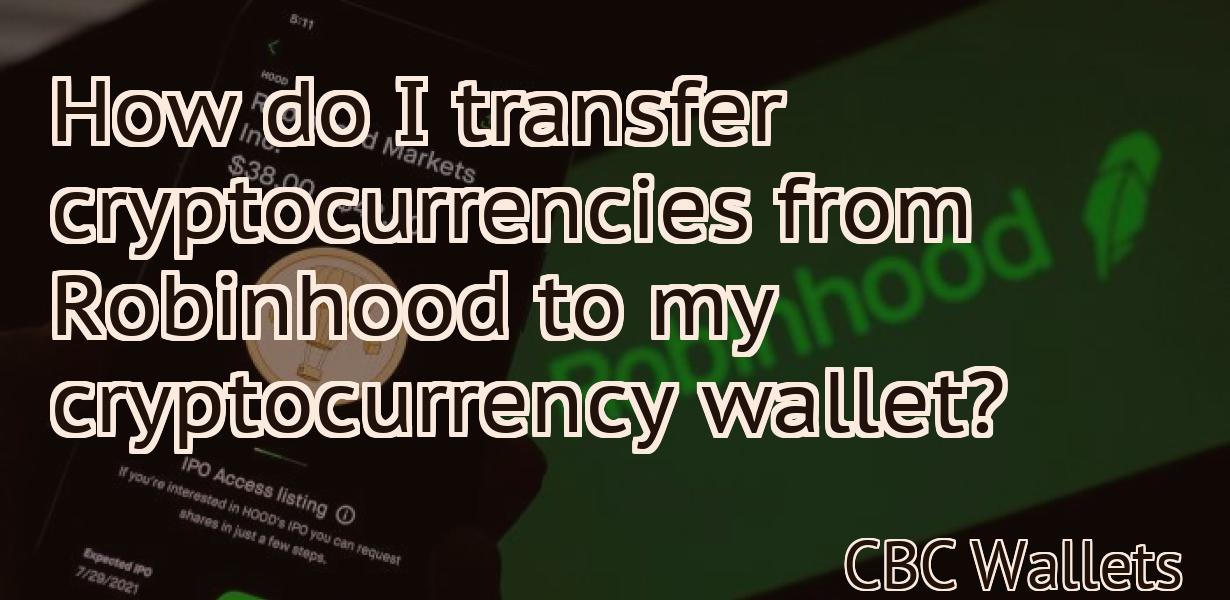 How do I transfer cryptocurrencies from Robinhood to my cryptocurrency wallet?