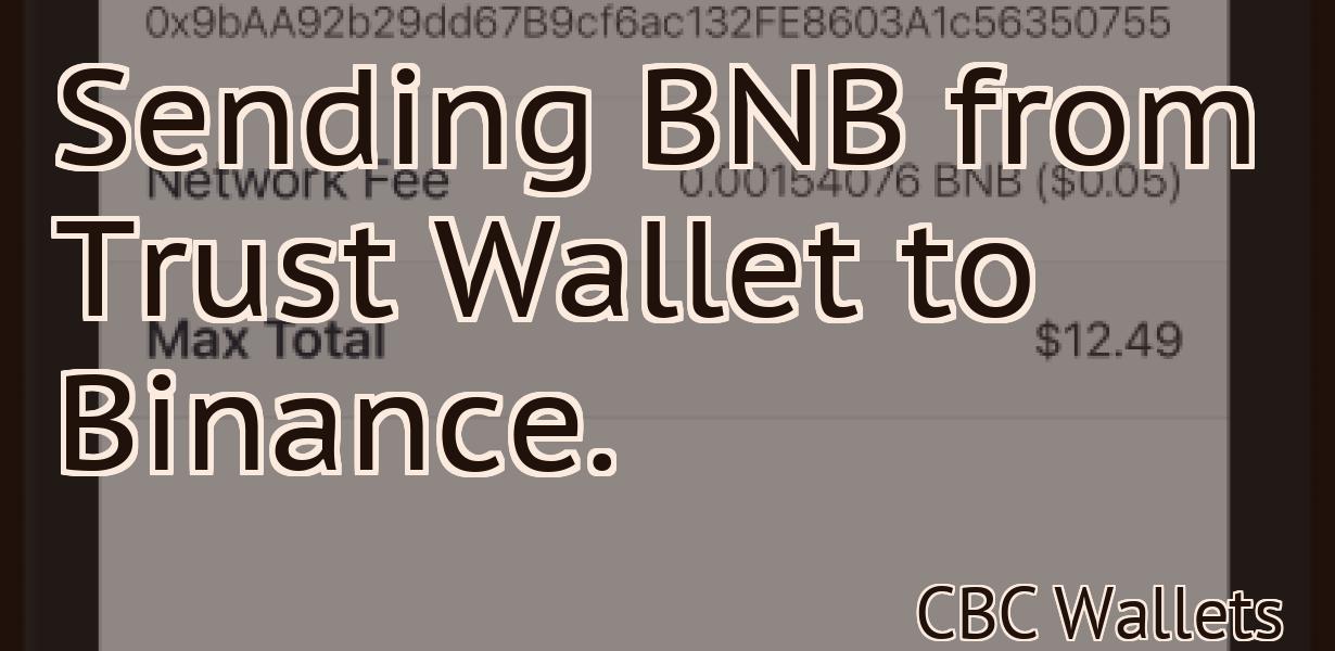 Sending BNB from Trust Wallet to Binance.
