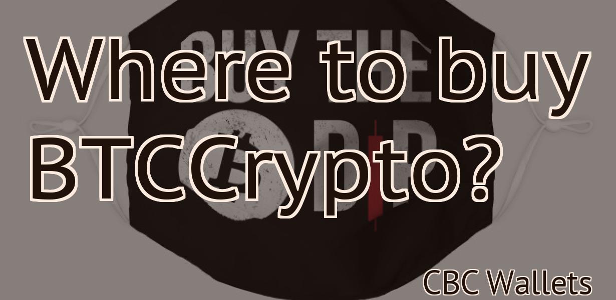 Where to buy BTCCrypto?