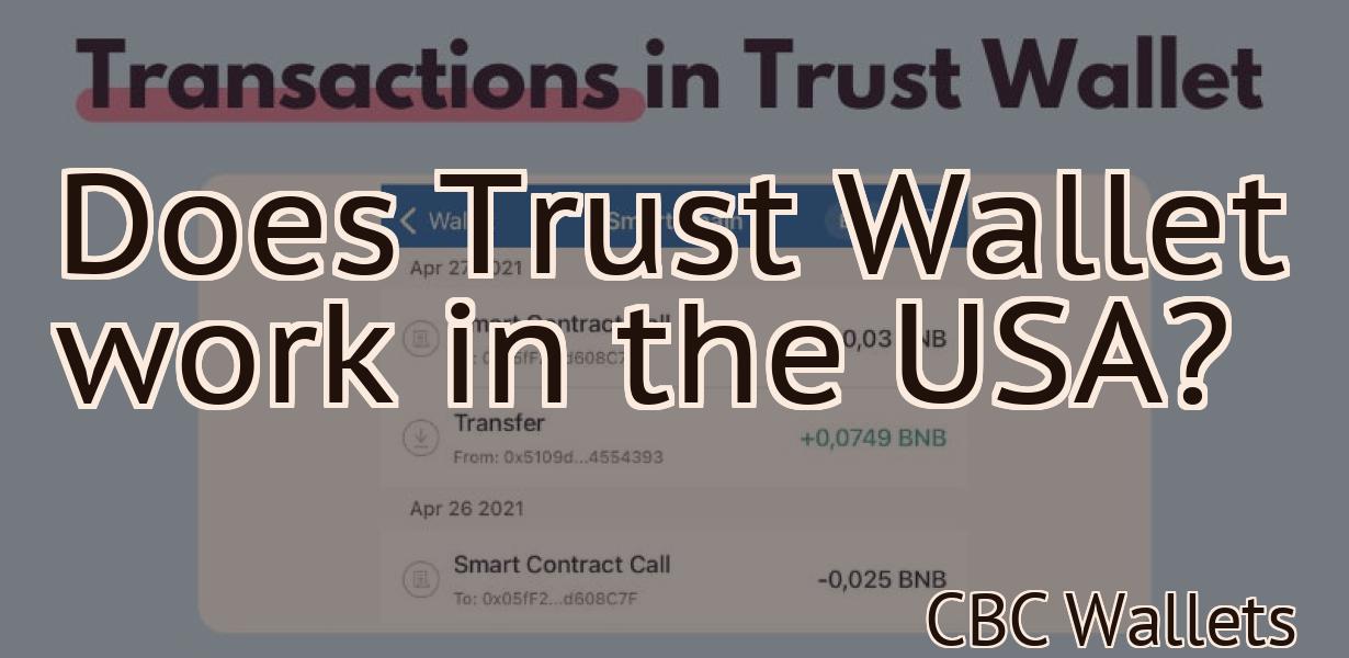 Does Trust Wallet work in the USA?