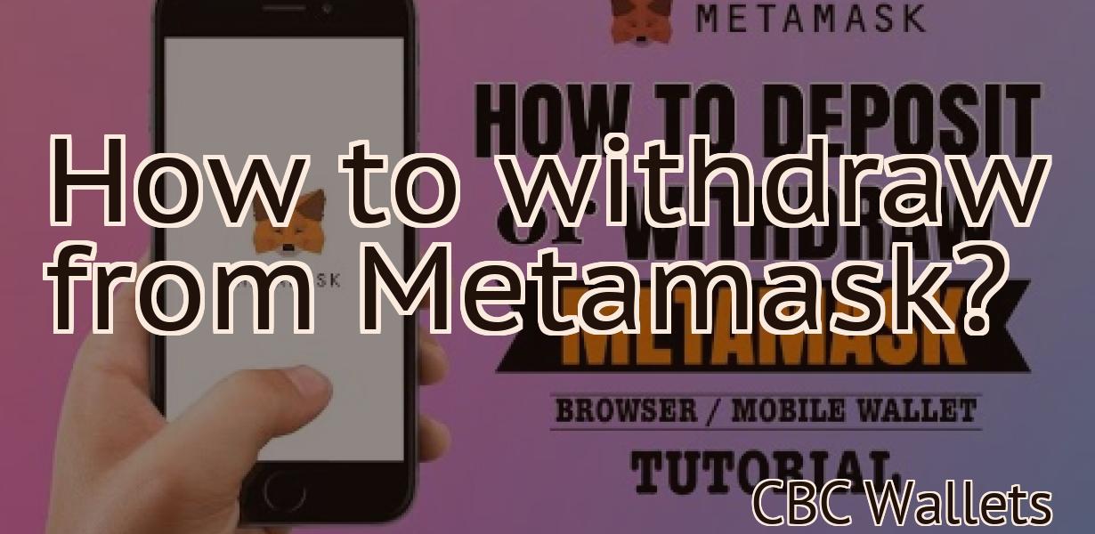 How to withdraw from Metamask?